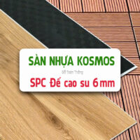Sàn nhựa kosmos SPC 6mm