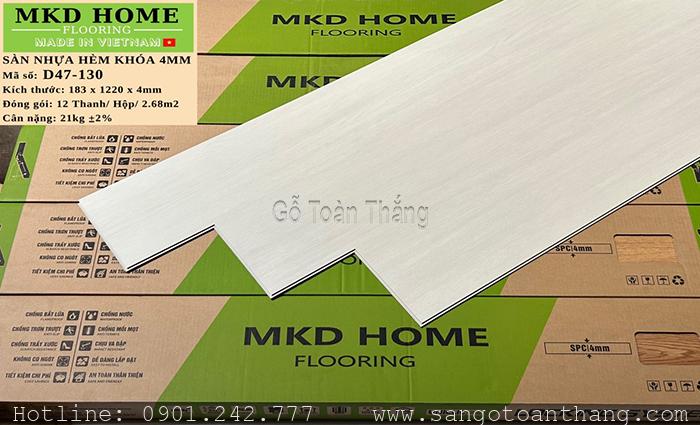 Sàn nhựa hèm khóa MKD Home D47-130 1 Sàn nhựa hèm khóa MKD Home D47-130