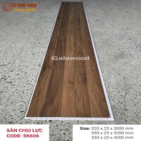 Sàn nhựa chịu lực lõi K Galawood SK606 3